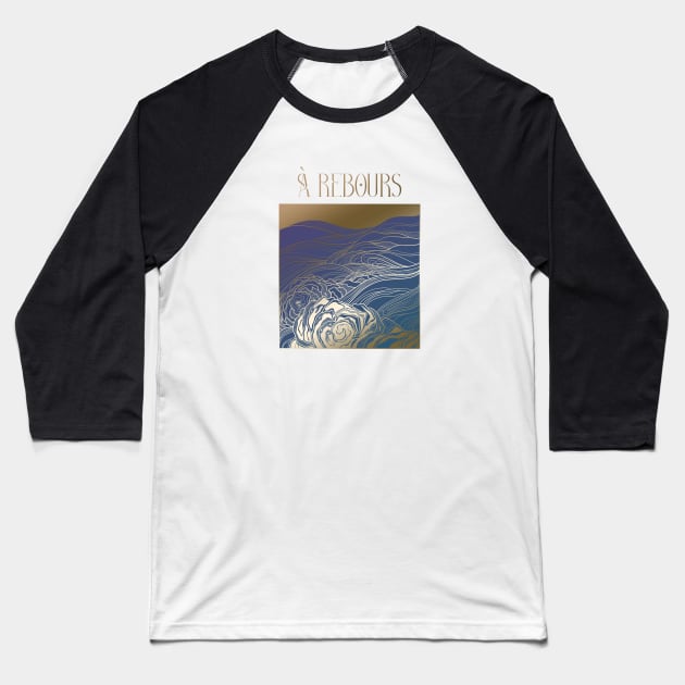 A rebours: stormy sea Baseball T-Shirt by Blacklinesw9